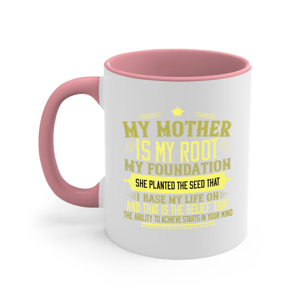 my mother is my root my foundation 84#- mom-Mug / Coffee Cup