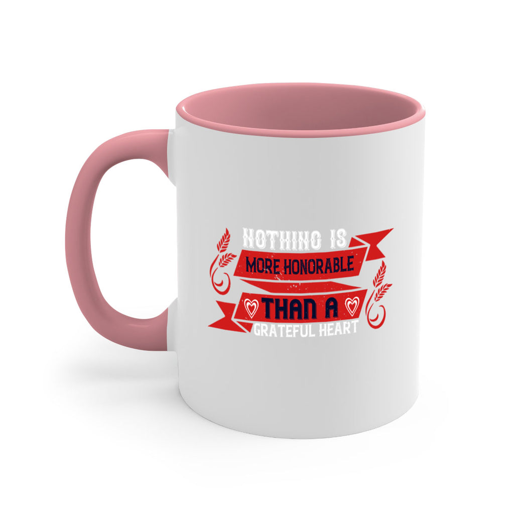 nothing is more honorable than a grateful heart 22#- thanksgiving-Mug / Coffee Cup