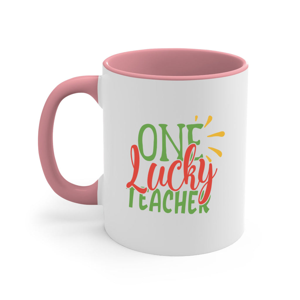 one lucky teacher Style 163#- teacher-Mug / Coffee Cup