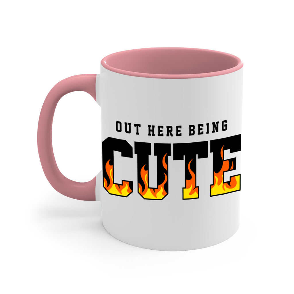 out here being cute flames 57#- black words - phrases-Mug / Coffee Cup