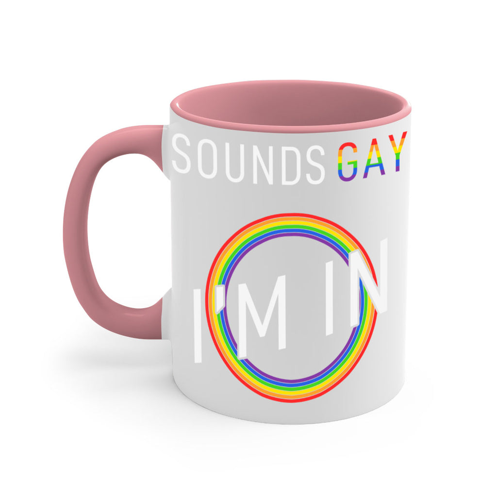 pride sounds gay im in 42#- lgbt-Mug / Coffee Cup