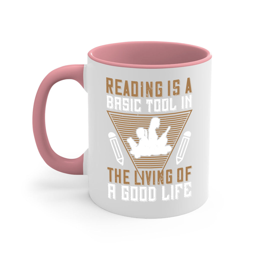 reading is a basic tool in the living of a good life 18#- Reading - Books-Mug / Coffee Cup
