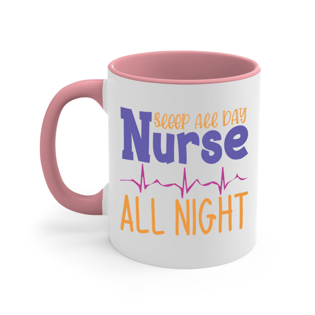 sleep all day nurse all night Style 349#- nurse-Mug / Coffee Cup