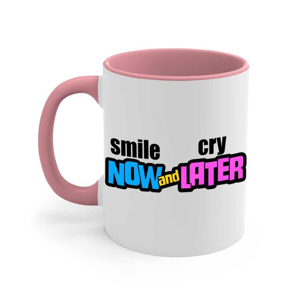 smile now and cry later 31#- black words - phrases-Mug / Coffee Cup