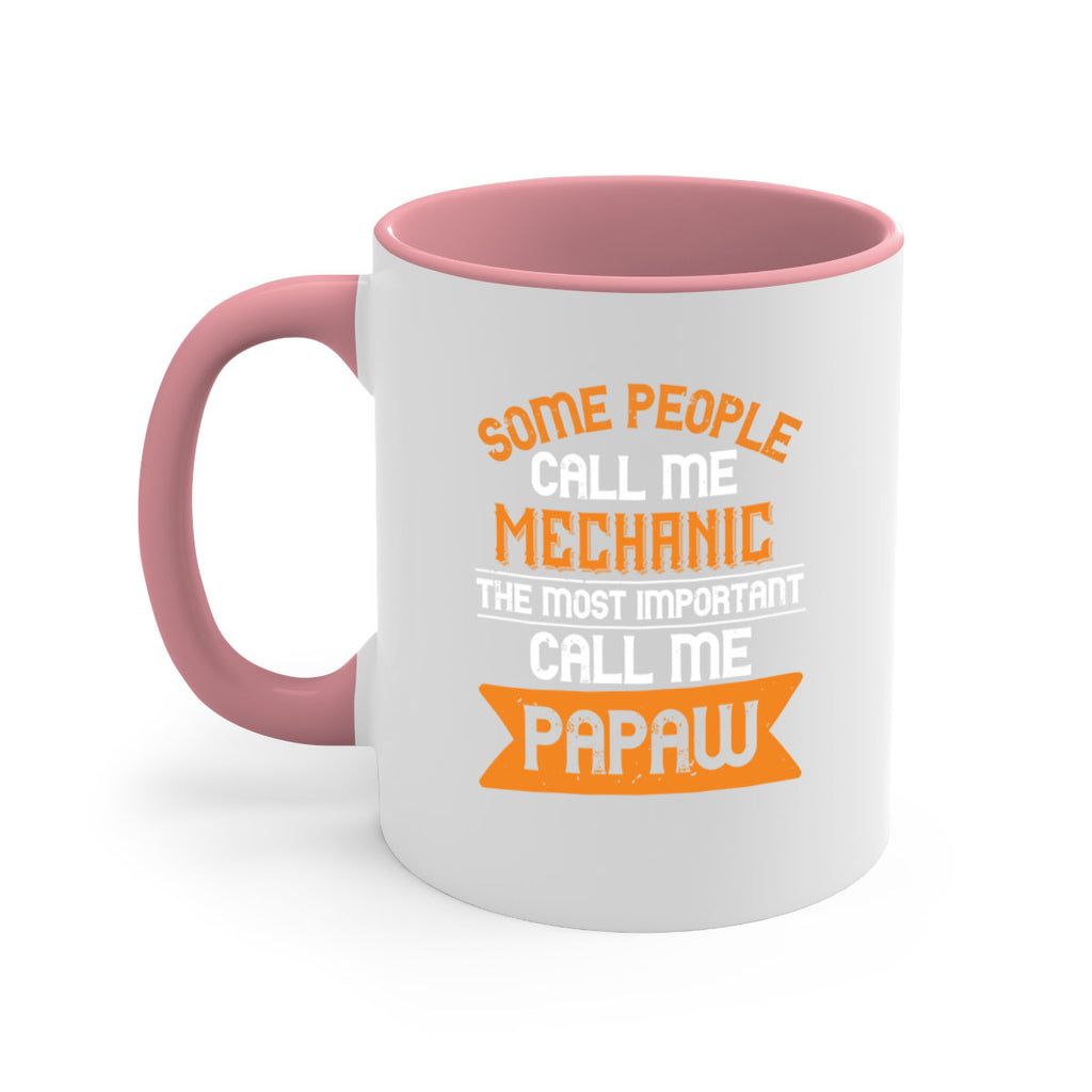 some people call me mechanic the most importent 10#- grandpa-Mug / Coffee Cup