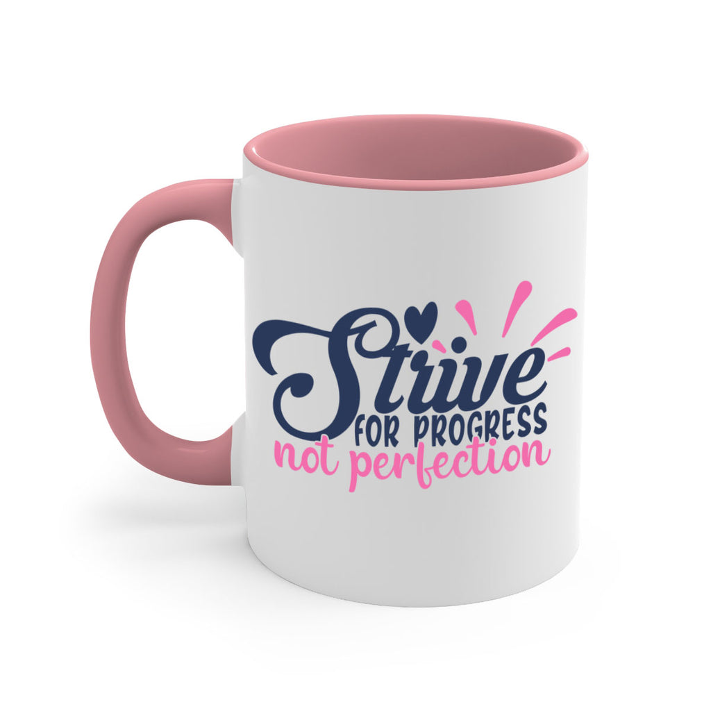strive for progress not perfection Style 69#- motivation-Mug / Coffee Cup