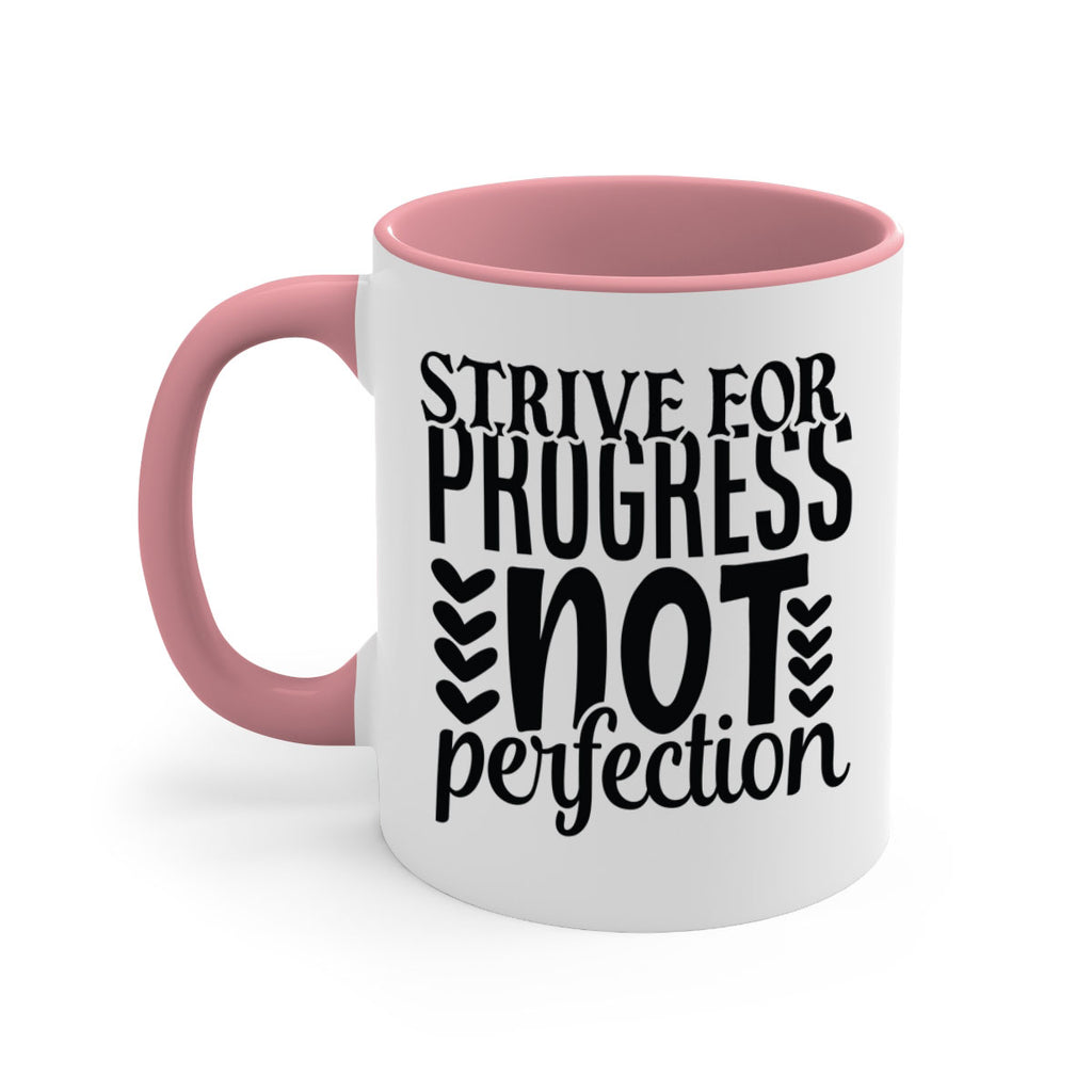 strive for progress not perfection Style 70#- motivation-Mug / Coffee Cup