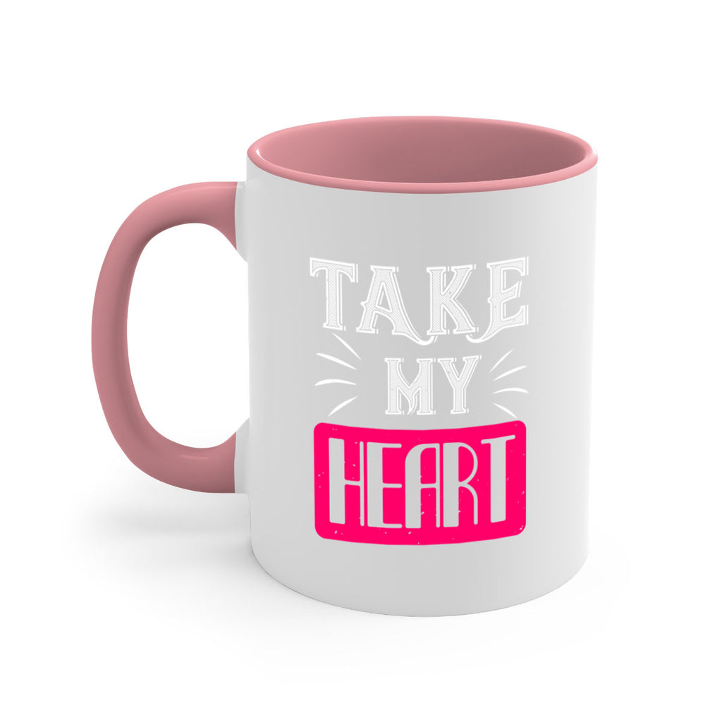 take my heart 8#- valentines day-Mug / Coffee Cup