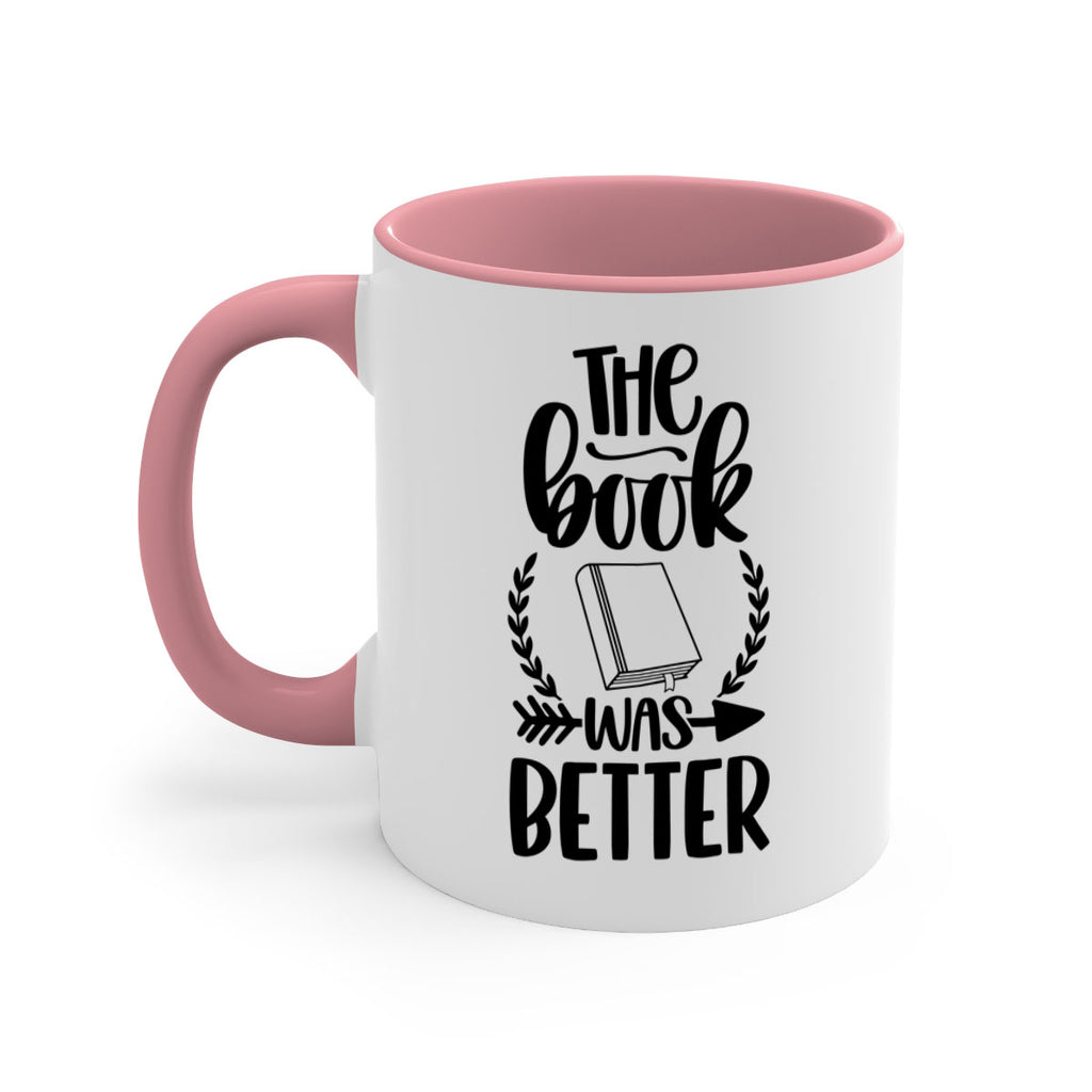 the book was better 26#- Reading - Books-Mug / Coffee Cup