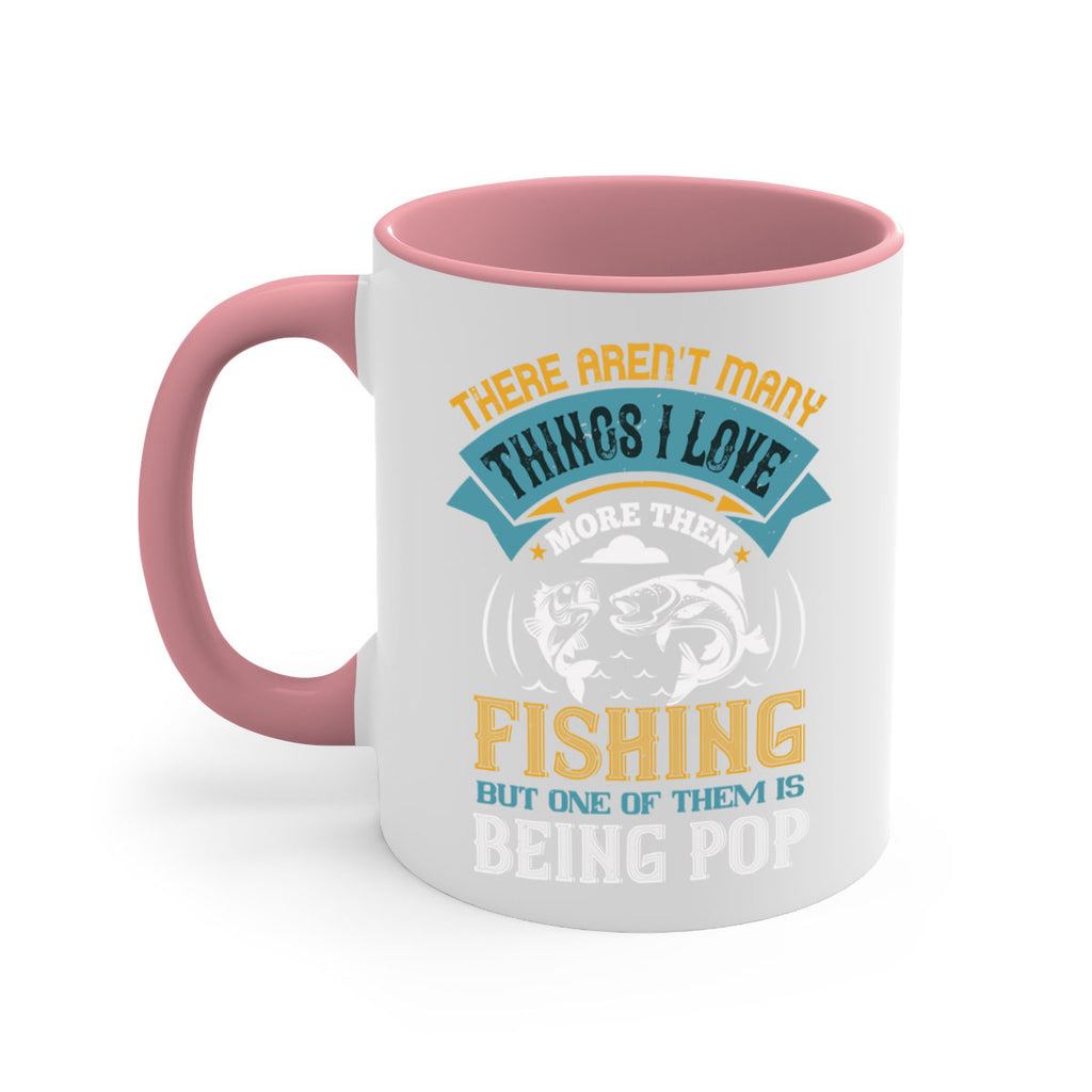 there arent many things i love 21#- fishing-Mug / Coffee Cup