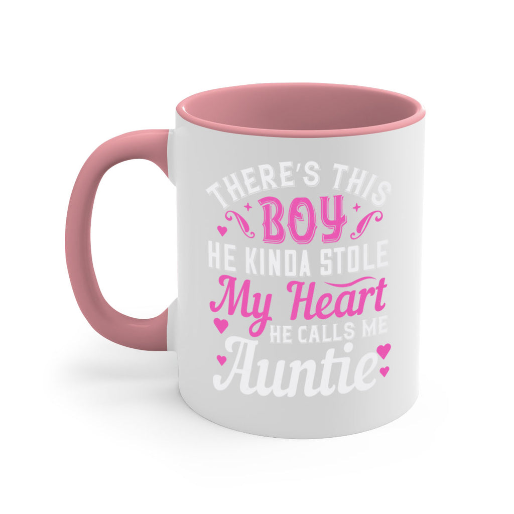 there’s this boy he kinda stole my heart he calls me auntie Style 72#- aunt-Mug / Coffee Cup