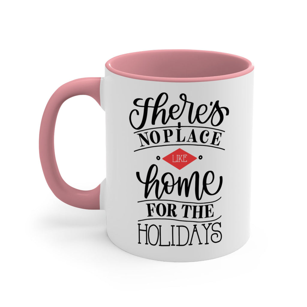 theres no place like home for the holidays 41#- christmas-Mug / Coffee Cup