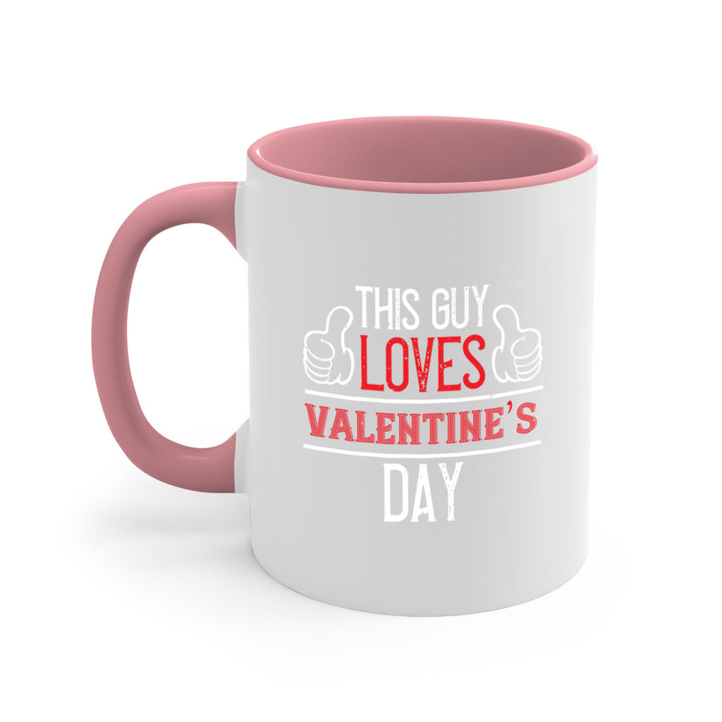 this guy loves valentines day 6#- valentines day-Mug / Coffee Cup