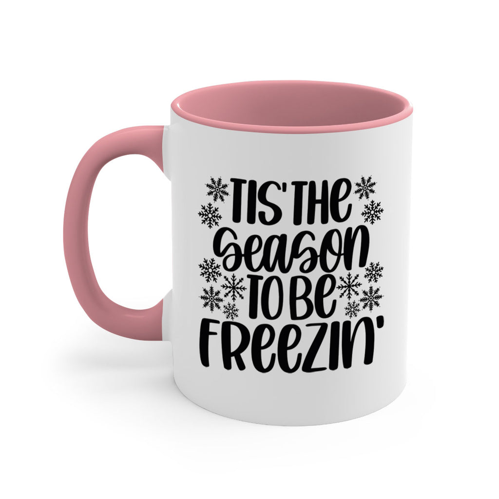 tis the season to be freezin 36#- christmas-Mug / Coffee Cup