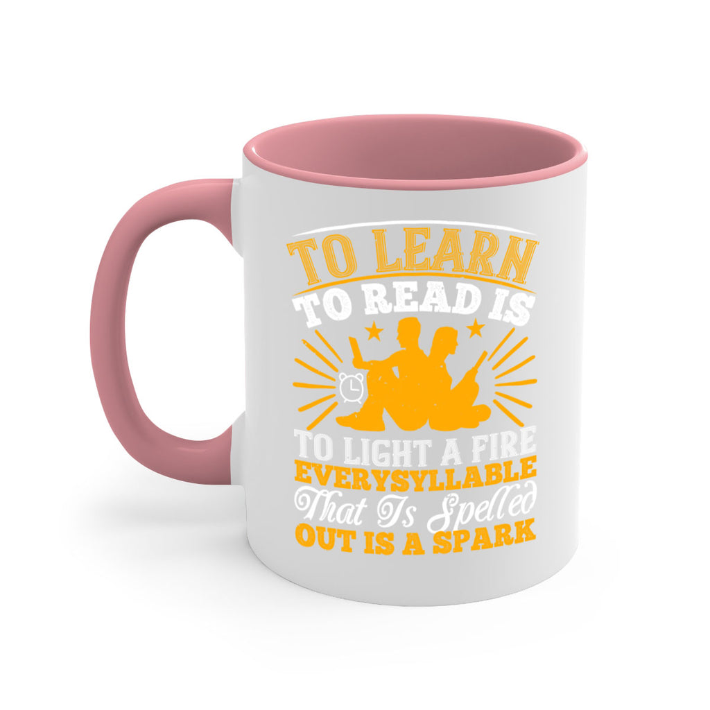 to learn to read is to light a fire every syllable that is spelled out is a spark 5#- Reading - Books-Mug / Coffee Cup
