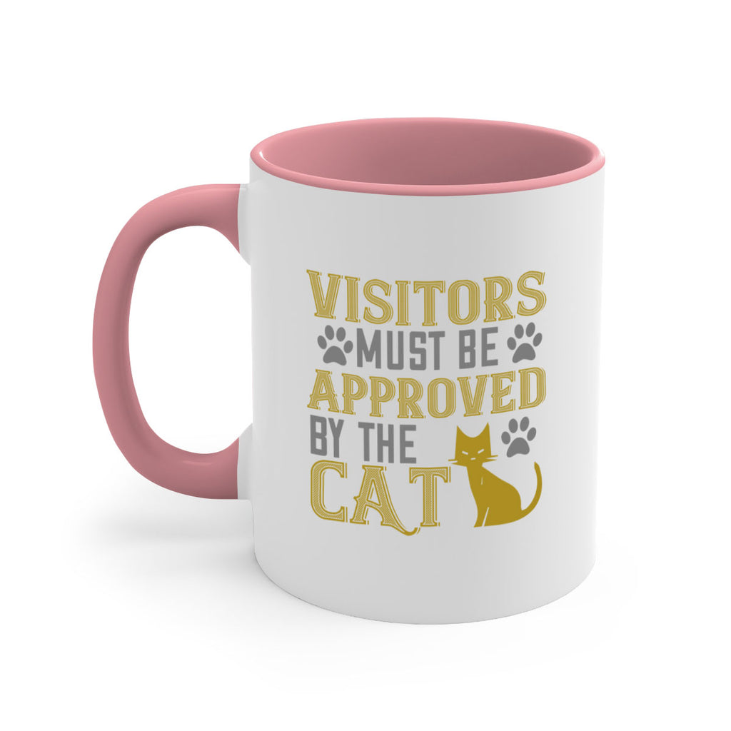 visitors must beapprovedby the cat Style 122#- cat-Mug / Coffee Cup