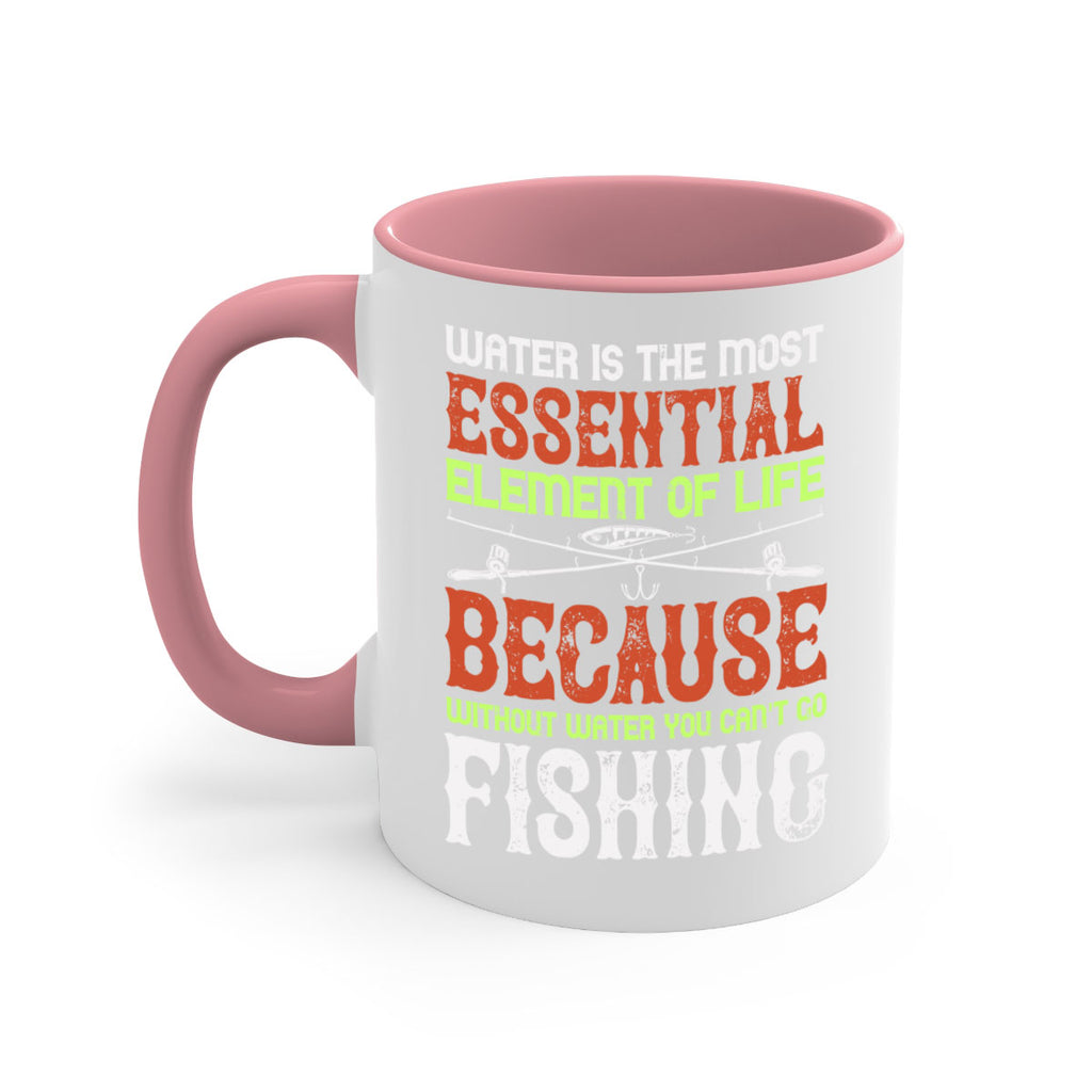 water is the most essential 18#- fishing-Mug / Coffee Cup