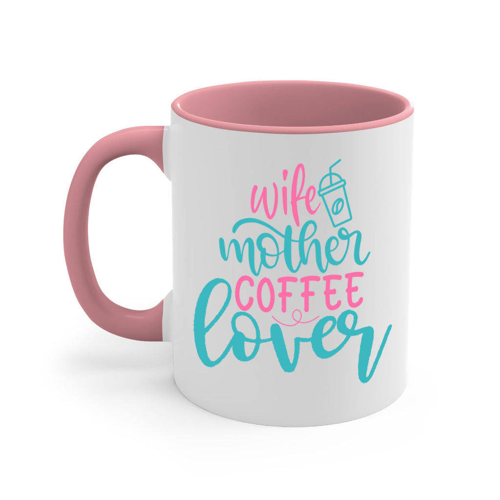 wife mother coffee lover 297#- mom-Mug / Coffee Cup