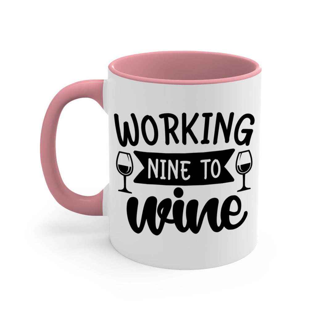 working nine to wine 140#- wine-Mug / Coffee Cup
