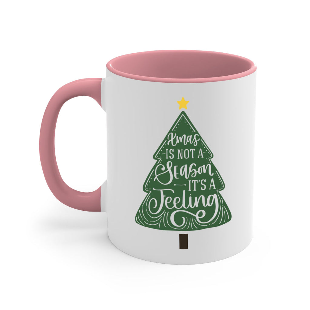 xmas is not season its a feeling 26#- christmas-Mug / Coffee Cup