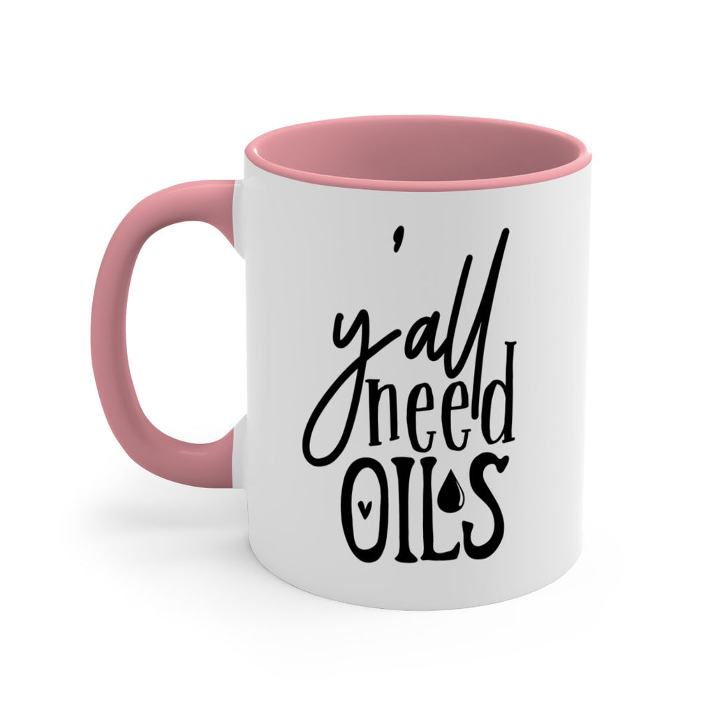 yall need oils 64#- kitchen-Mug / Coffee Cup