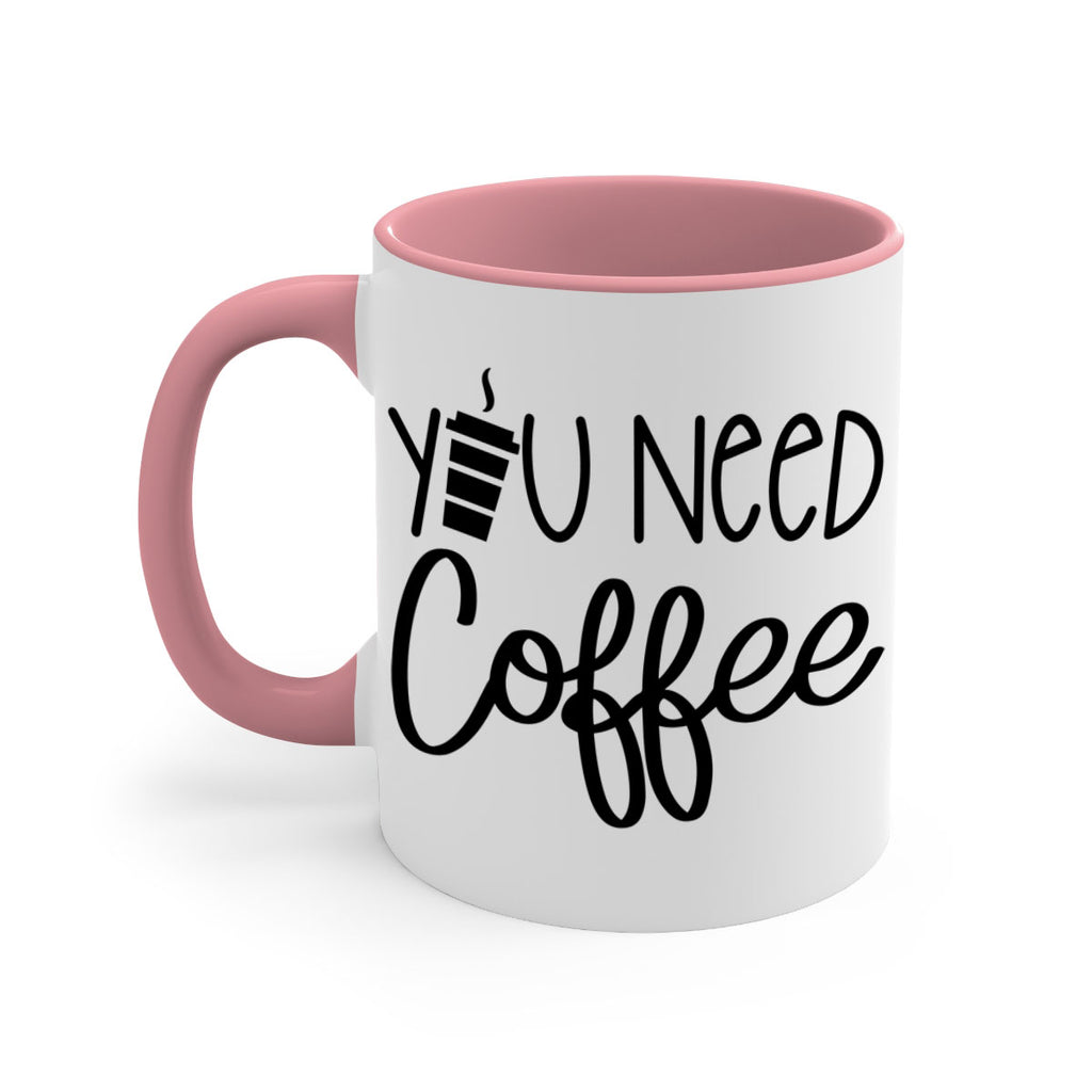 you need coffee 6#- coffee-Mug / Coffee Cup