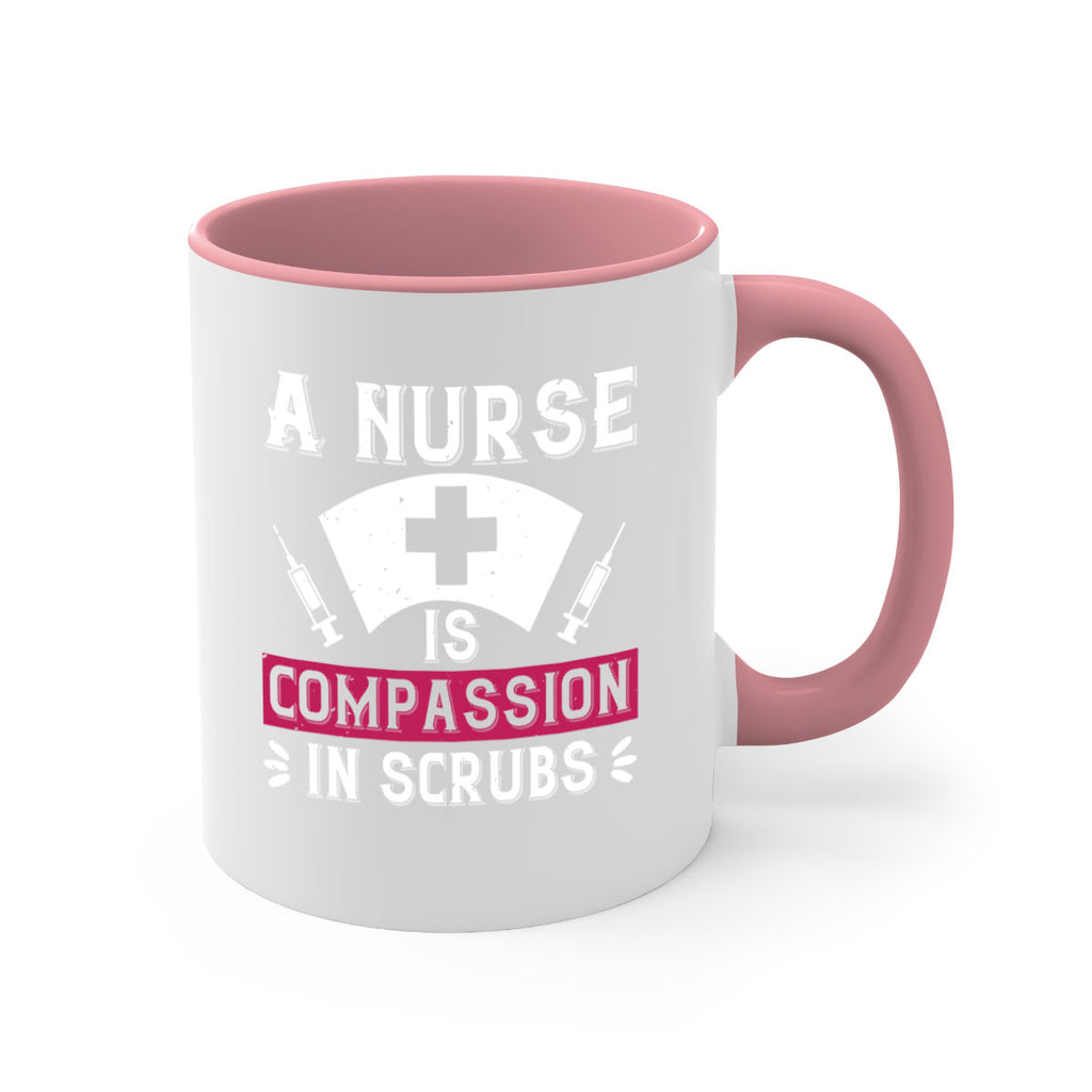 A Nurse is compassion in scrubs Style 273#- nurse-Mug / Coffee Cup