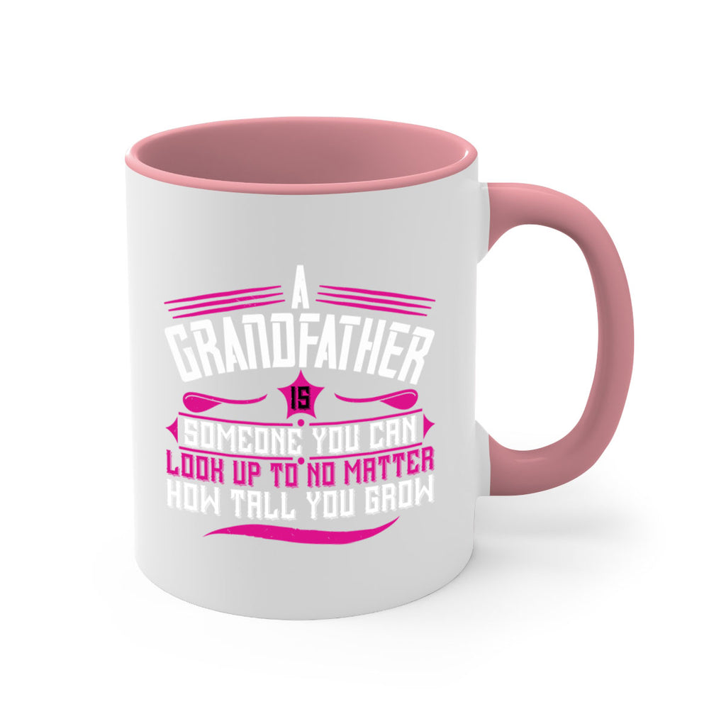 A grandfather is someone you can look up to 60#- grandpa-Mug / Coffee Cup