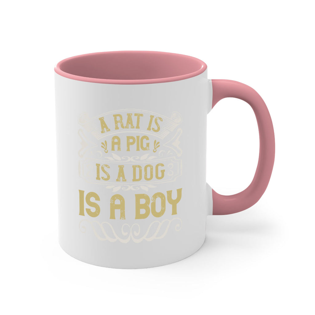 A rat is a pig is a dog is a boy Style 99#- pig-Mug / Coffee Cup