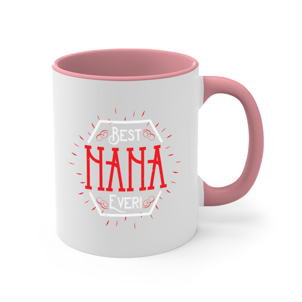 BEST NANA EVER 36#- grandma-Mug / Coffee Cup