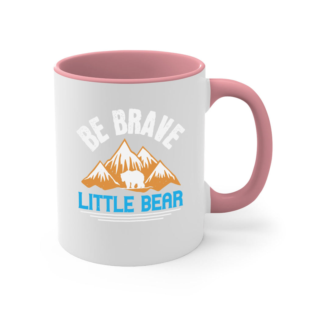 Be brave little bear 3#- bear-Mug / Coffee Cup