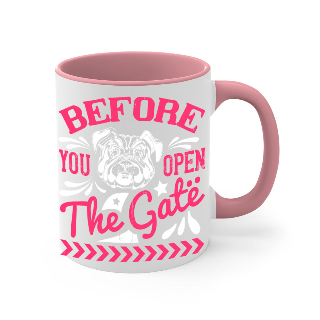 Before You Open The Gate Style 17#- Dog-Mug / Coffee Cup