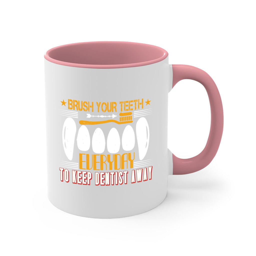 Brush your teeth everyday Style 1#- dentist-Mug / Coffee Cup