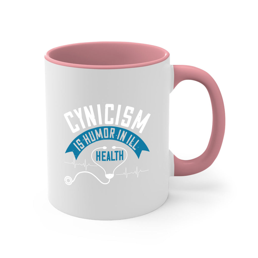 Cynicism is humor in ill health Style 2#- World Health-Mug / Coffee Cup