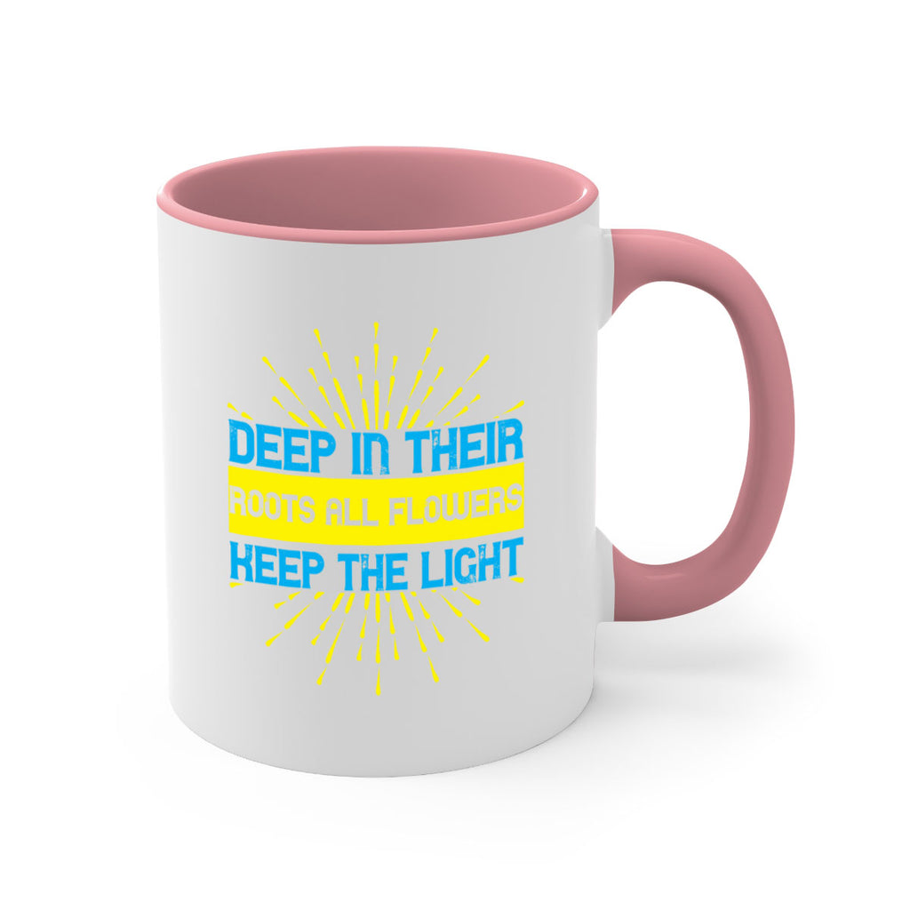 Deep in their roots all flowers keep the light Style 47#- Self awareness-Mug / Coffee Cup