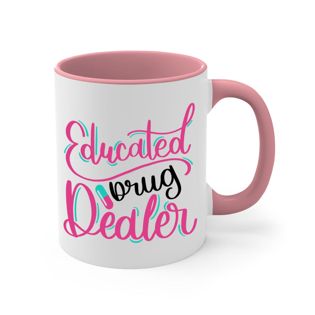 Educated Drug Dealer Style Style 196#- nurse-Mug / Coffee Cup