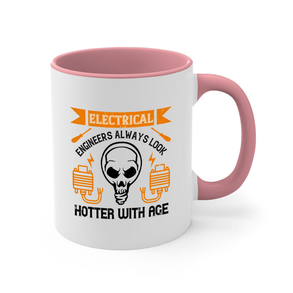 Electrical engineers always look hotter with age Style 58#- electrician-Mug / Coffee Cup
