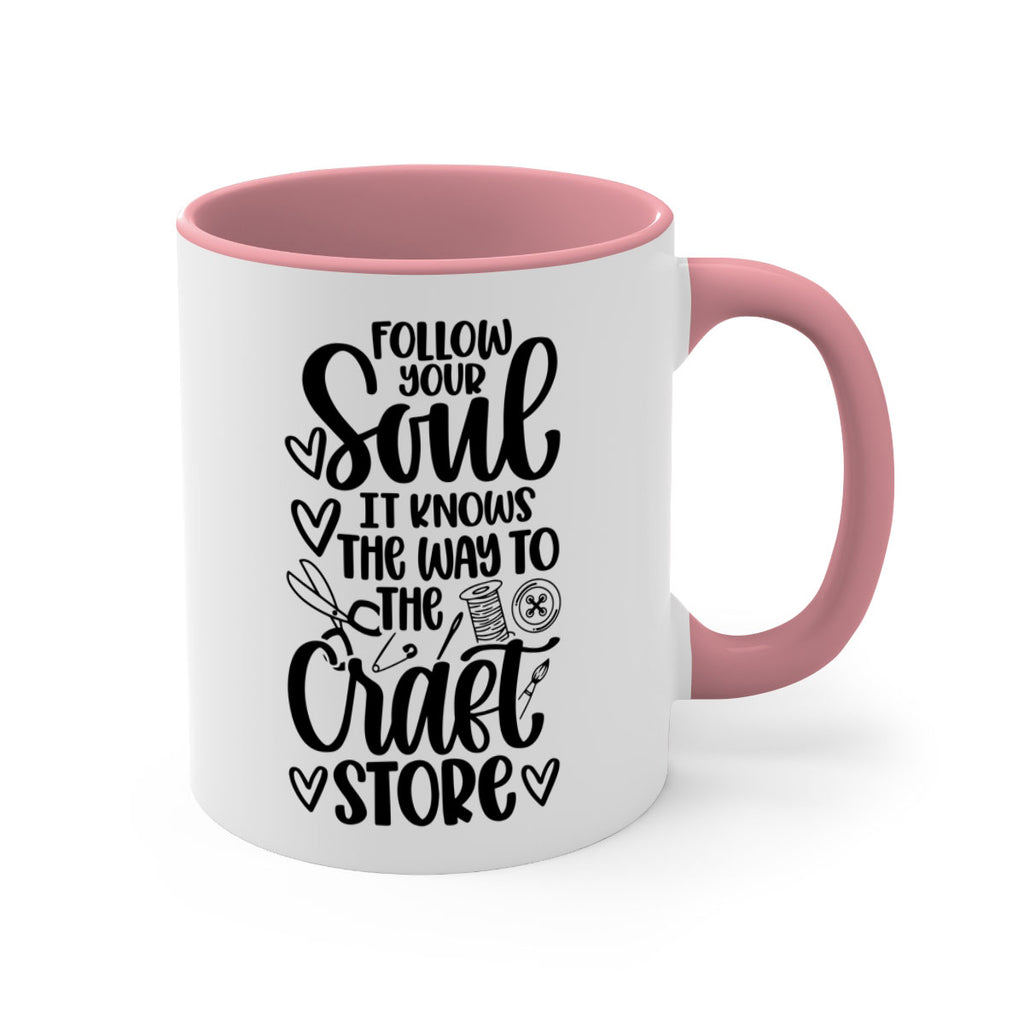 Follow Your Soul It 26#- crafting-Mug / Coffee Cup
