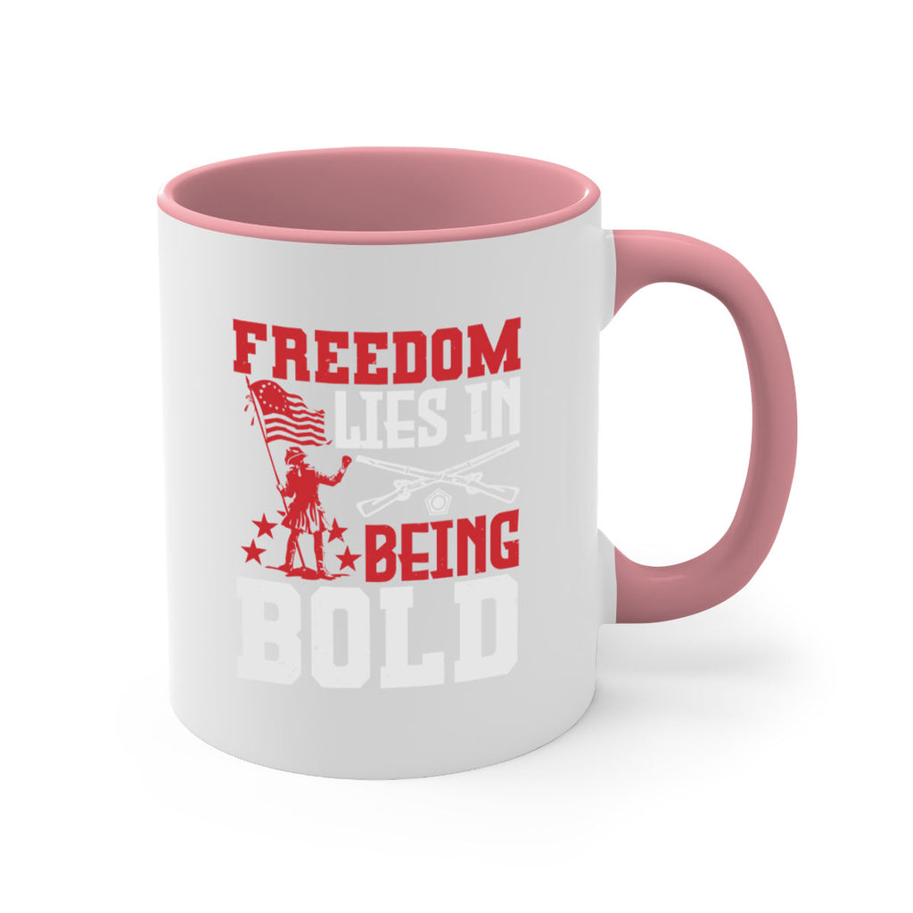 Freedom lies in being Style 11#- 4th Of July-Mug / Coffee Cup