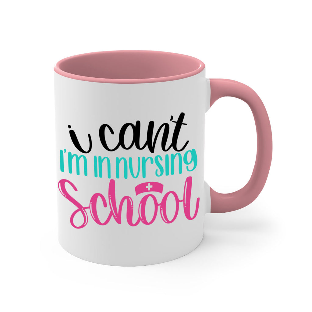I Cant Im In Nursing School Style Style 178#- nurse-Mug / Coffee Cup