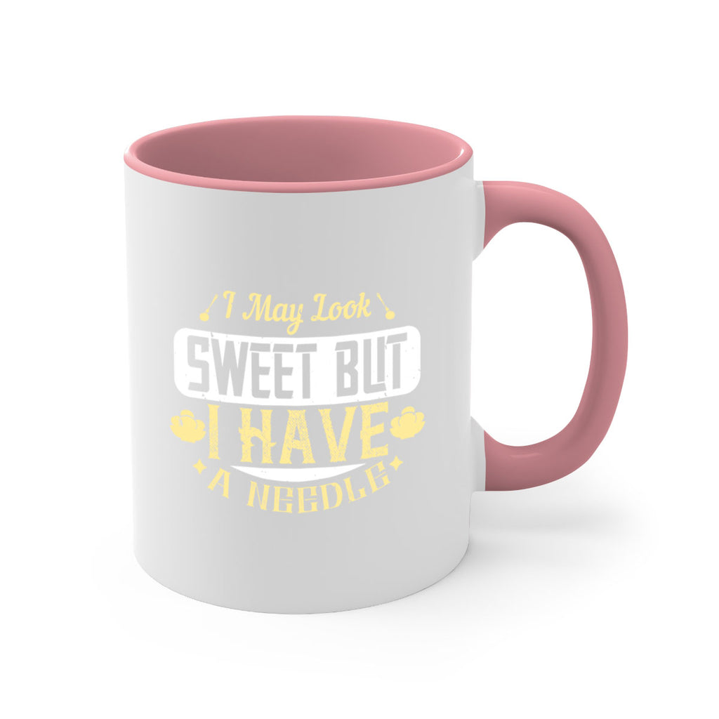 I May Look Sweet But I Have A Needle Style 31#- diabetes-Mug / Coffee Cup