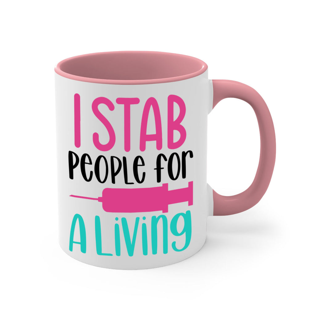 I Stab People For A Living Style Style 164#- nurse-Mug / Coffee Cup