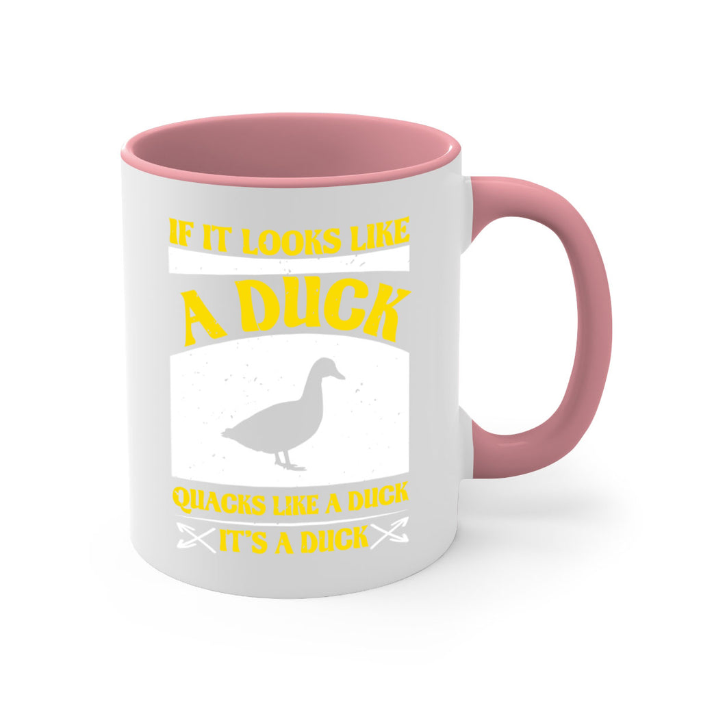 If it looks like a duck quacks like a duck its a duck Style 36#- duck-Mug / Coffee Cup