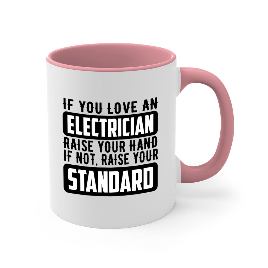 If you love Style 28#- electrician-Mug / Coffee Cup