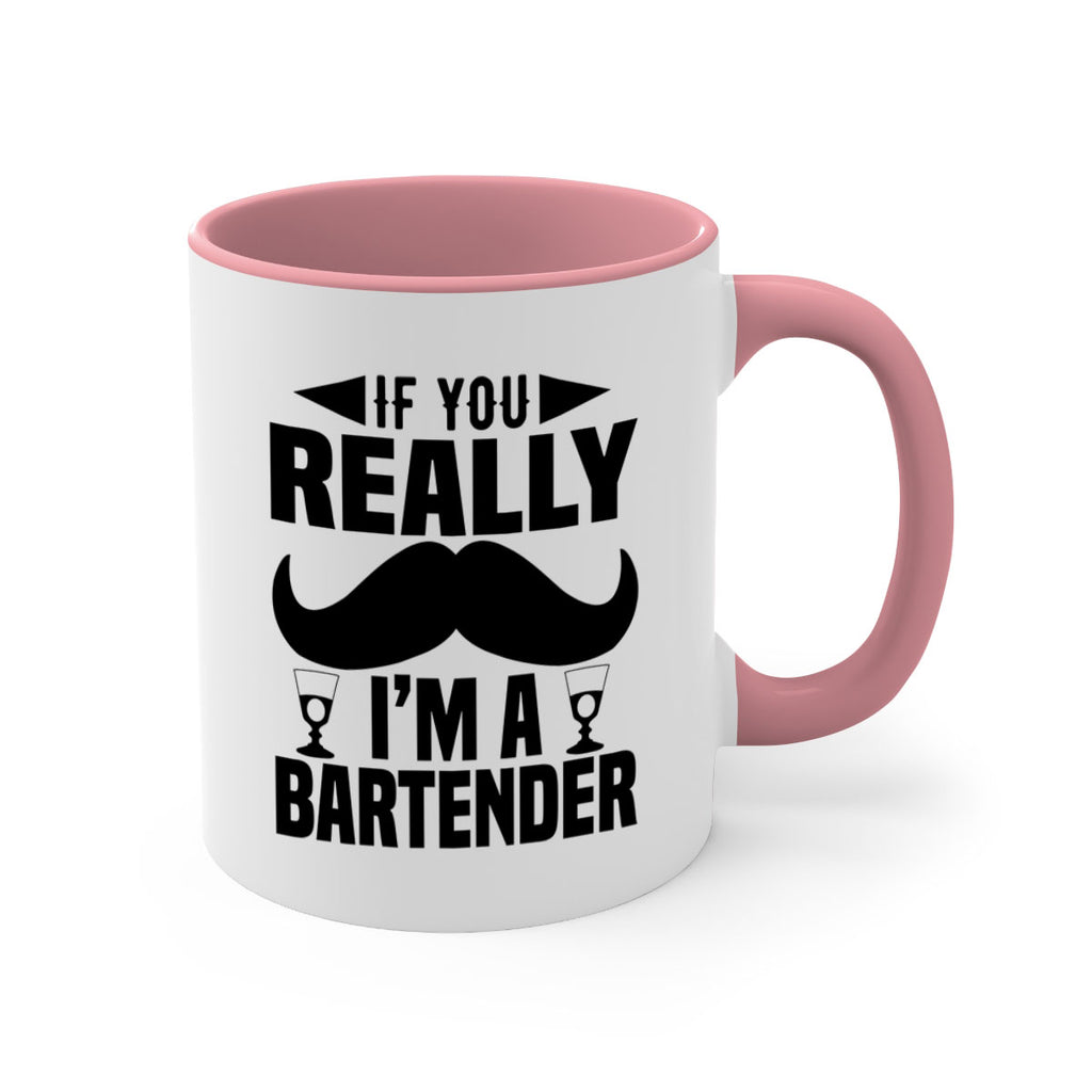 If you really Style 15#- bartender-Mug / Coffee Cup