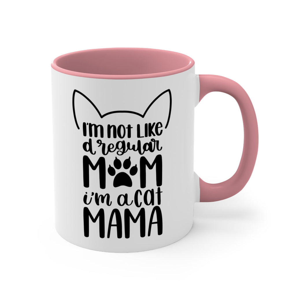 Im Not Like A Regular Mom Style 95#- cat-Mug / Coffee Cup