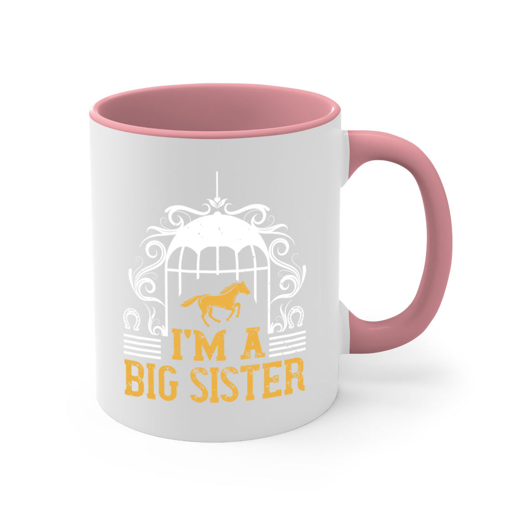 Im a big sister Style 38#- horse-Mug / Coffee Cup