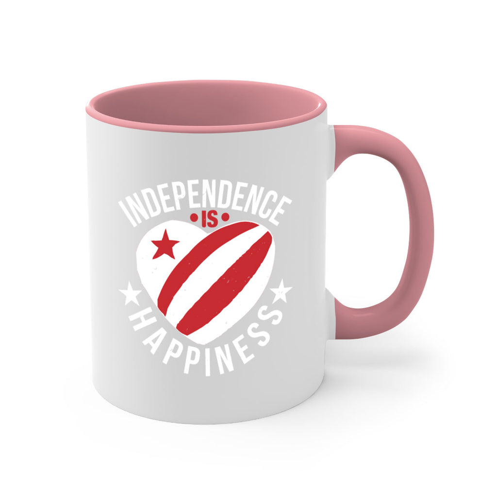 Independence is Happyness Style 25#- 4th Of July-Mug / Coffee Cup