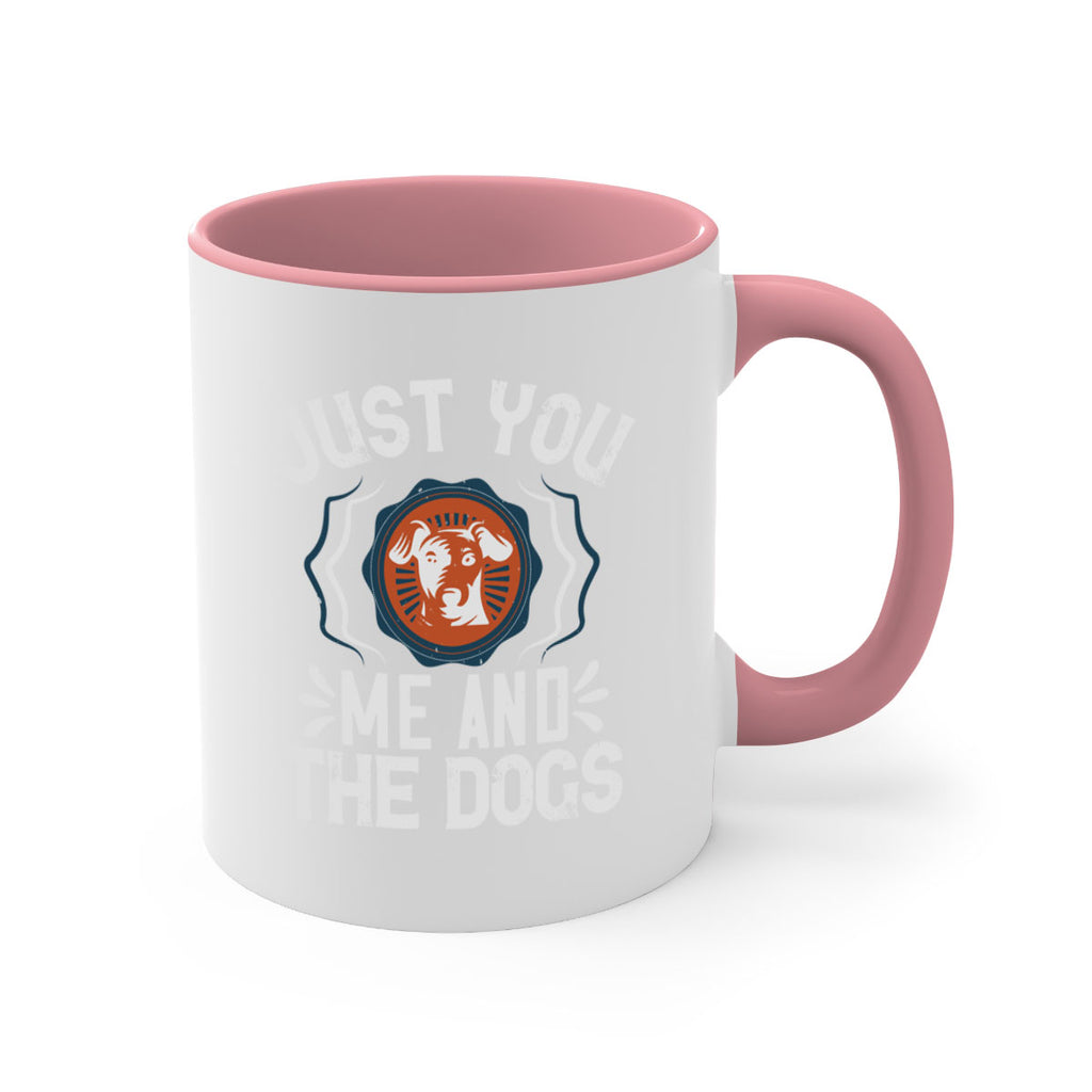 Just You Me and the Dogs Style 181#- Dog-Mug / Coffee Cup