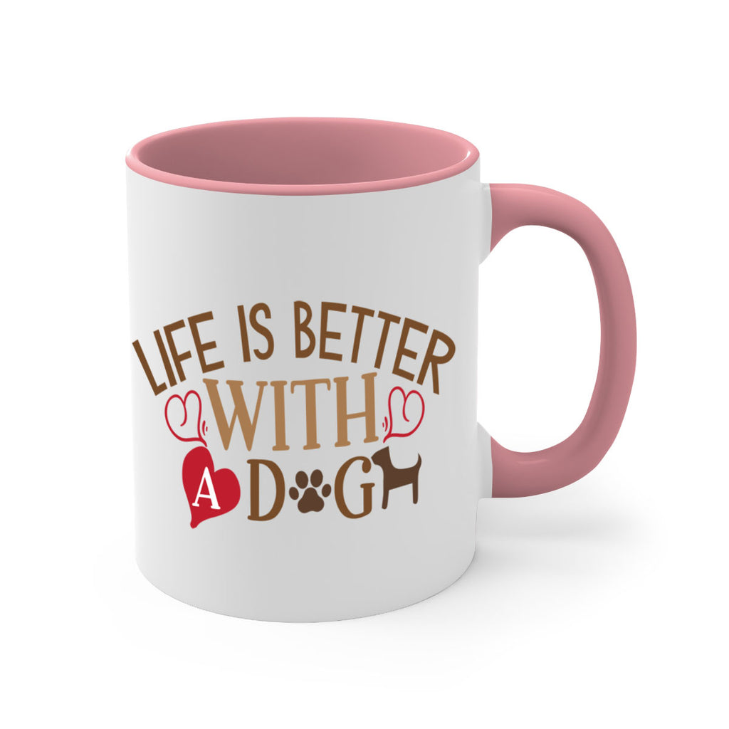 Life is Better With a Dog Style 77#- Dog-Mug / Coffee Cup